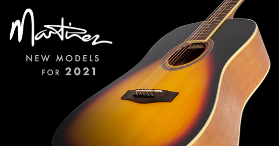 New Models for 2021: Martinez Acoustic Guitars!