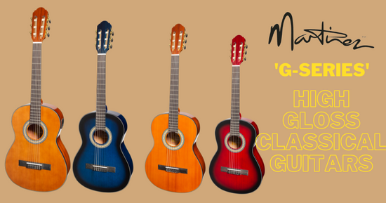 New Martinez 'G-Series' High Gloss Clasical Guitars Available Now
